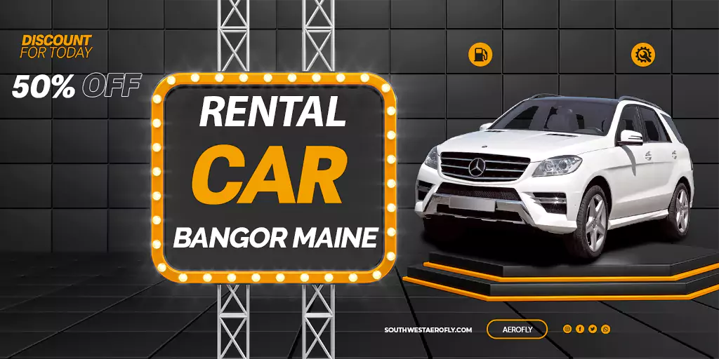 Car Rental Bangor Maine
