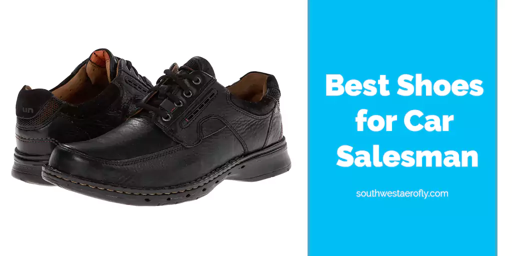 Best Shoes for Car Salesman